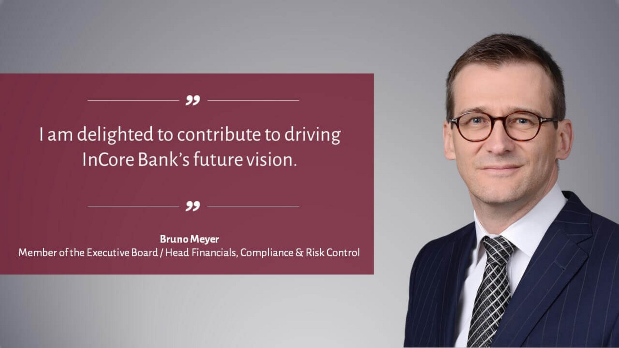 InCore Bank appoints Bruno Meyer to the Executive Board