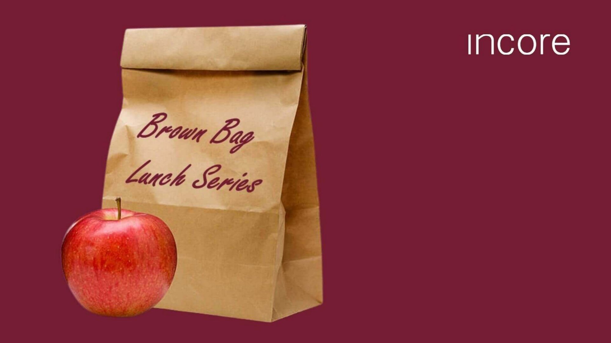 Brown Bag Lunch